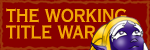 The Working Title War